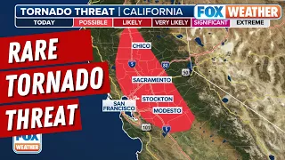 California Faces Rare Tornado Threat As Multiday Atmospheric River Brings Flooding Rains To State