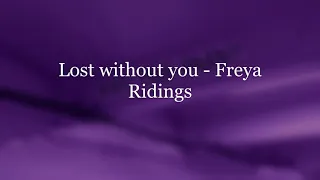 Lost without you   Freya Ridings SlowedReverb