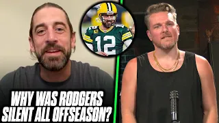 Aaron Rodgers Tells Pat McAfee Why He Was Media Silent All Offseason