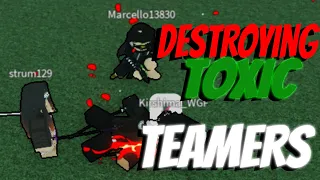 DESTROYING TOXIC TEAMERS WITH THUNDER AND SICKLES