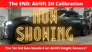 Airlift 3H Calibration Time! | 2014 Mazda 6 | 1st in the World? | #LifeOnAir