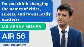 Do you think changing the names of cities, streets, and towns really matters?/IAS Arnav Mishra