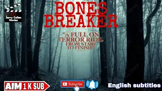 BONE BREAKER Movie | BONE BREAKER Trailer | Horror Movie | English Subtitles