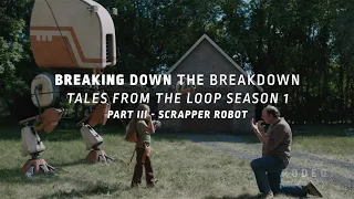 Rodeo FX | Breaking Down the Breakdown - Tales from the Loop - Robots