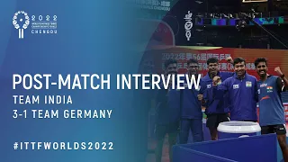 Team India on their win over Germany | 2022 World Team Championships Finals Chengdu