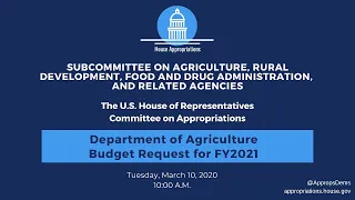 Department of Agriculture Budget Request for FY2021 (EventID=110674)