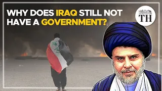 Why does Iraq still not have a government? | The Hindu