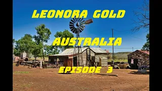 LEONORA GOLD AUSTRALIA 2024 episode 3