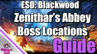 ESO: Zenithar's Abbey Boss Locations