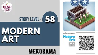 Mekorama - Story Level 58, MODERN ART, Full Walkthrough, Gameplay, Dilava Tech