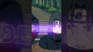 Beggin X Itachi #shorts #itachi  #beggin #viral #trending #anime