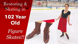 Restoring and Skating In A Vintage Pair of Figure Skates from 1919!!!