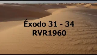 La Biblia hablada/Éxodo 31 - 34