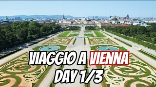 COSA VEDERE A VIENNA IN 3 GIORNI! Day 1/3!