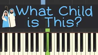 Easy Piano Tutorial: What Child is This? Includes free sheet music