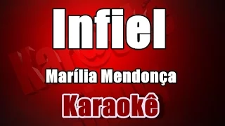 Infiel - Marília Mendonça - Karaokê