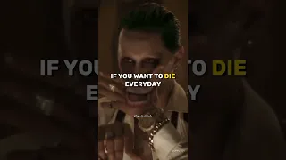 IF YOU WANT TO DIE EVERYDAY 😈🔥~ Joker 😈 Attitude status 😎🔥~ motivation whatsApp status🔥🔥