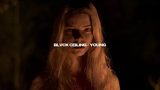 Blvck Ceiling – Young (s u b . e s p a ñ o l)