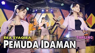 PEMUDA IDAMAN ~ Era Syaqira   |   Koplo lagu Tarling