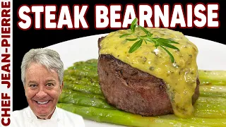 Steak Bearnaise in Less Than 20 Minutes! | Chef Jean-Pierre