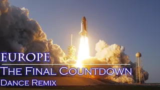 Europe - The Final Countdown [ Dance Remix ]