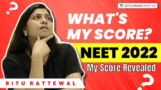 How Much Did I Score In NEET 2022? | My Score Revealed | Ritu Rattewal