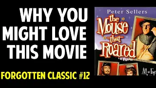 The Mouse That Roared -- Why this is a Forgotten Classic Movie (Episode #12)