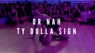 OR NAH - TY DOLLA $IGN, THE WEEKND, WIZ KHALIFA, MUSTARD | CHOREOGRAPHY BY KYINI