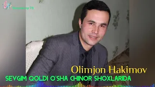 Sevgim qoldi o'sha chinor shoxlarida (Oshiq Hofiz) - Olimjon Hakimov #jonliijro