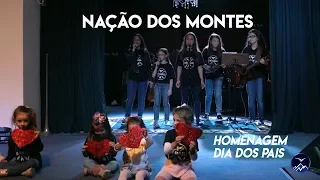 Homenagem Dia dos Pais Ministério Infantil Nação dos Montes Florianópolis