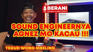 DIREMEHIN SOUND ENGINEER BULE ! NGOBROL SAMPE REM BLONG SAMA TEGUH WONG MBELING #BeraniPodcast