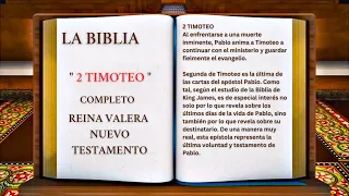 ORIGINAL: LA BIBLIA " 2 TIMOTEO " COMPLETO REINA VALERA NUEVO TESTAMENTO