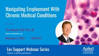 Navigating Employment With Chronic Medical Conditions | APFED Eos Support Webinar Series