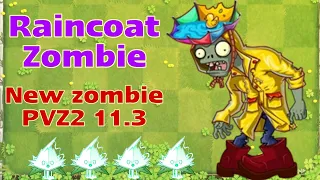 Raincoat zombie: zombie mới máu trâu nhiều cái hay ho - PVZ2 MK