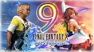 FFX Final Fantasy 10 / X HD Remaster (PS3) English Walkthrough Part 9