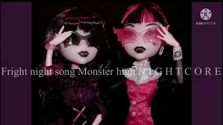 Fright night song monster high nightcore sped up