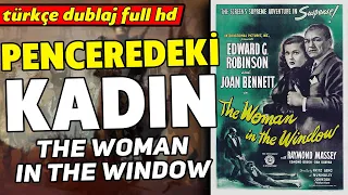 Woman in the Window | Turkish Dubbed 1944 (Woman in The Window) | Western - Full HD