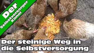 Der steinige Weg in die Selbstversorgung