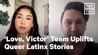 'Love, Victor' Brings Latinx Stories to Hollywood | NowThis