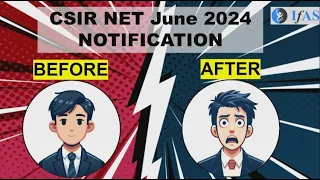 CSIR NET June 2024 Notification | Before vs After