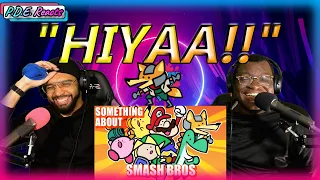P.D.E. Reacts | Something About Super Smash Bros (TerminalMontage)