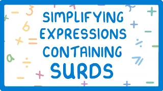 GCSE Maths - Surd Rules and Simplifying Expressions Containing Surds (Part 2/3)  #41