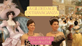 Ava Vanderbilt's Dazzling Ball - A Gilded Age Extravaganza