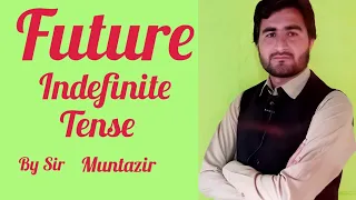 Future Indefinite Tense | English by Muntazir sir | Tenses in Pashto