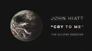 John Hiatt - "Cry To Me" [Audio Only]