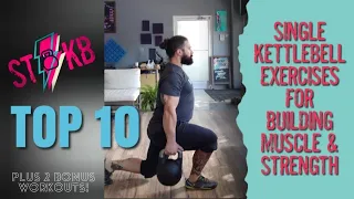 My 10 Best Single Kettlebell Exercises for Building Muscle and Strength (+2 Workouts in description)