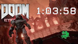 1:03:58 - Speedrun Doom Eternal Any% Restricted