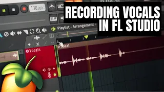 HOW TO RECORD VOCALS in FL Studio 21 in 5 Minutes