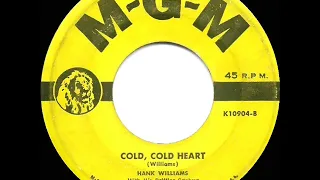 1951 Hank Williams - Cold, Cold Heart (#1 C&W hit)