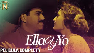 Ella y Yo (1951) | Tele N | Película Completa | Pedro Armendáriz